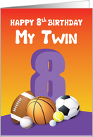 My Twin Sister 8th Birthday Sports Balls card