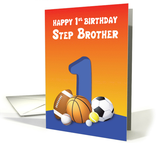 Step Brother 1st Birthday Sports Balls card (1621510)
