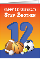 Step Brother 12th Birthday Sports Balls card