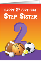 Step Sister 2nd Birthday Sports Balls card
