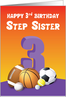 Step Sister 3rd Birthday Sports Balls card