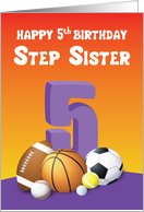 Step Sister 5th Birthday Sports Balls card