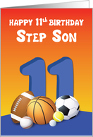 Step Son 11th Birthday Sports Balls card