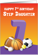 Step Daughter 7th Birthday Sports Balls card