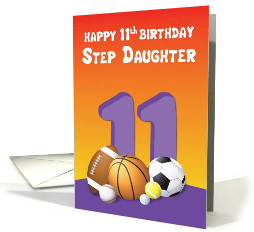 Step Daughter 11th Birthday Sports Balls card (1622180)