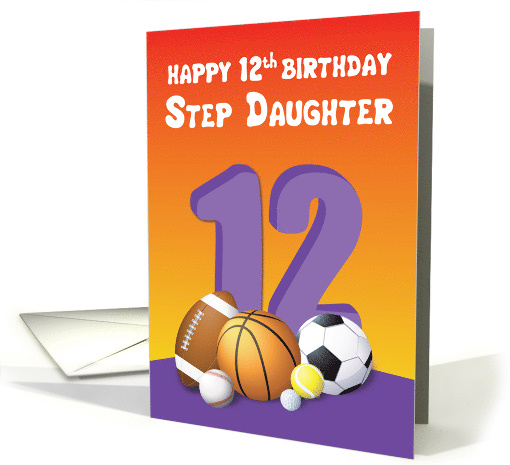 Step Daughter 12th Birthday Sports Balls card (1622182)