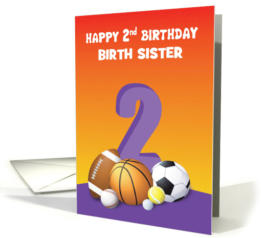 Custom Relation Birth Sister Girl 2nd Birthday Sports Balls card