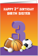 Custom Relation Birth Sister Girl 3rd Birthday Sports Balls card