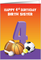 Custom Relation Birth Sister Girl 4th Birthday Sports Balls card