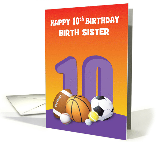 Custom Relation Birth Sister Girl 10th Birthday Sports Balls card