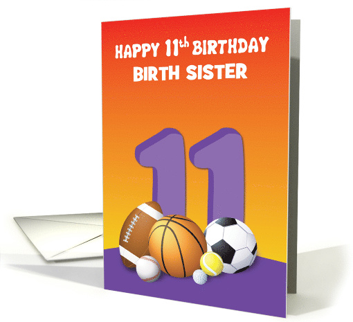 Custom Relation Birth Sister Girl 11th Birthday Sports Balls card