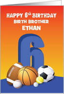 Custom Name and Relation Birth Brother Boy 6th Birthday Sports Balls card