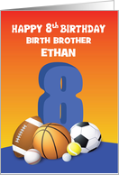 Custom Name and Relation Birth Brother Boy 8th Birthday Sports Balls card