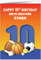 Custom Name and Relation Birth Brother Boy 10th Birthday Sports Balls card