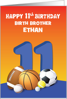 Custom Name and Relation Birth Brother Boy 11th Birthday Sports Balls card