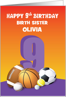 Custom Name and Relation Birth Sister Girl 9th Birthday Sports Balls card