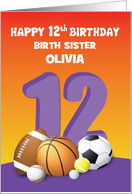 Custom Name and Relation Birth Sister Girl 12th Birthday Sports Balls card