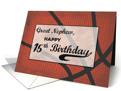 Great Nephew 15th Birthday Basketball Large Distressed... (1626650)