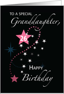 Granddaughter 26th Birthday Star Inspirational Pink and Black card