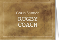 Custom Name Rugby Coach Thanks Definition Simple Brown Grunge Like card