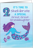Great Great Granddaughter 2nd Birthday Sparkly Look Mermaid card