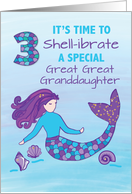 Great Great Granddaughter 3rd Birthday Sparkly Look Mermaid card