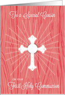 Cousin First Communion Cross and Rays on Pink Wood card