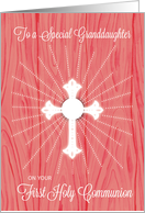Granddaughter First Communion Cross and Rays on Pink Wood card