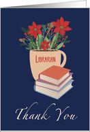 Librarian Thank You at Christmas Poinsettias in Coffee Cup card