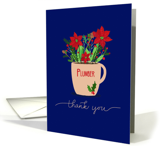 Plumber Thank You at Christmas Poinsettias in Coffee Cup card