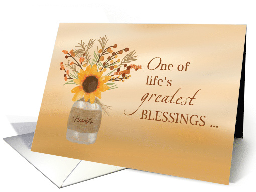 Blessing of Friends at Thanksgiving Sunflower in Vase card (1655924)