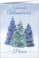 To Volunteers Holiday Peace with Evergreen Trees card