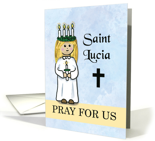 St. Lucia Pray For Us Simple Catholic Saint Lucy card (1657856)