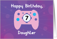 Daughter 7 Year Old Birthday Gamer Controller card