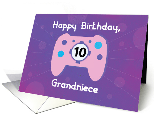 Grandniece 10 Year Old Birthday Gamer Controller card (1659660)