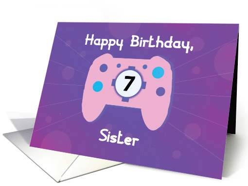 Sister 7 Year Old Birthday Gamer Controller card (1660430)
