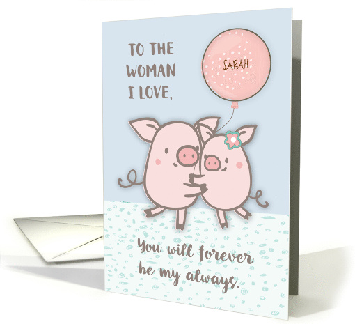 Wife Custom Name Sarah Happy Anniversary Cute Pigs card (1662036)