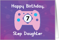 Step Daughter 7 Year Old Birthday Gamer Controller card