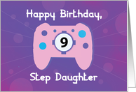 Step Daughter 9 Year Old Birthday Gamer Controller card