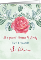 For Minister and Family Rose Religious Feast of St. Valentine card