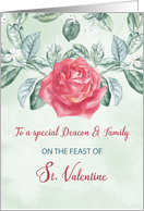 For Deacon and Family Rose Religious Feast of St. Valentine card