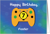 Custom Name Foster 7 Year Old Birthday Gamer Controller card