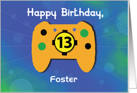 Custom Name Foster 13 Year Old Birthday Gamer Controller card