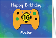 Custom Name Foster 16 Year Old Birthday Gamer Controller card