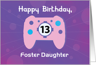 Custom Relation Foster Daughter 13 Year Old Birthday Gamer Controller card