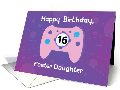 Custom Relation Foster Daughter 16 Year Old Birthday... (1668808)