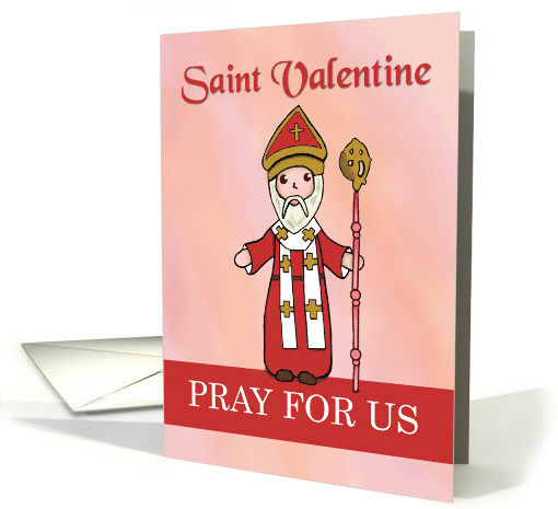 Saint Valentine Catholic Simple Saint on Valentines Day card (1669330)