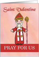 Saint Valentine Catholic Simple Saint on Valentines Day card