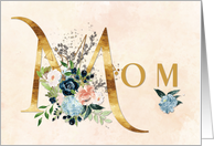 Mother’s Day Floral Gold Look Initial Mom card