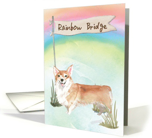 Corgi Pet Sympathy Over Rainbow Bridge card (1673750)